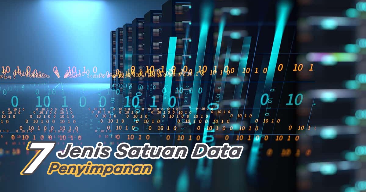 Satuan Kapasitas Penyimpanan Data