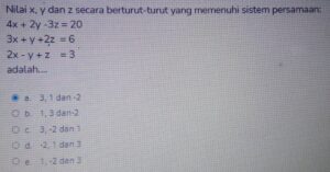 Hubungan nilai X, Y, Z dari X=2Y, Y=3Z, X+Y+3Z=120