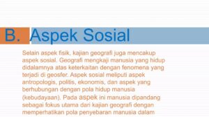 28 Poin: Enam Aspek Kajian Geografi dengan Penjelasan