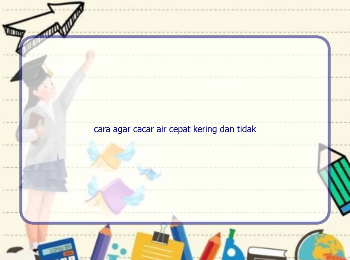 Cara Menghilangkan Bekas Cacar Air Lama Agar Tidak Membekas