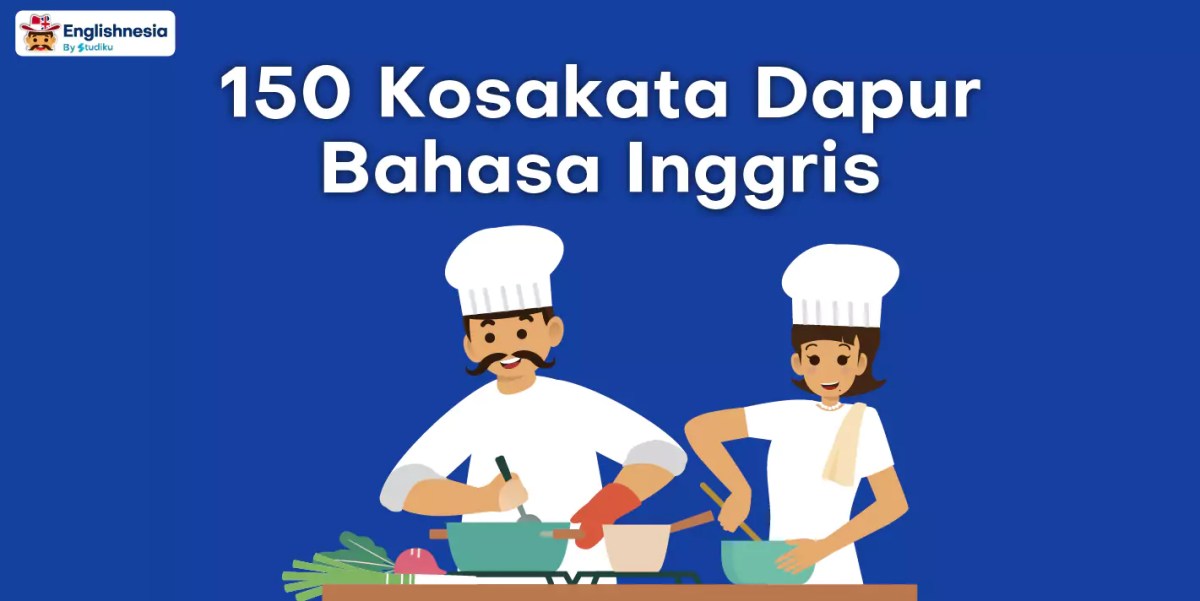 Bahasa Inggris Membantu Ibu Memasak di Dapur
