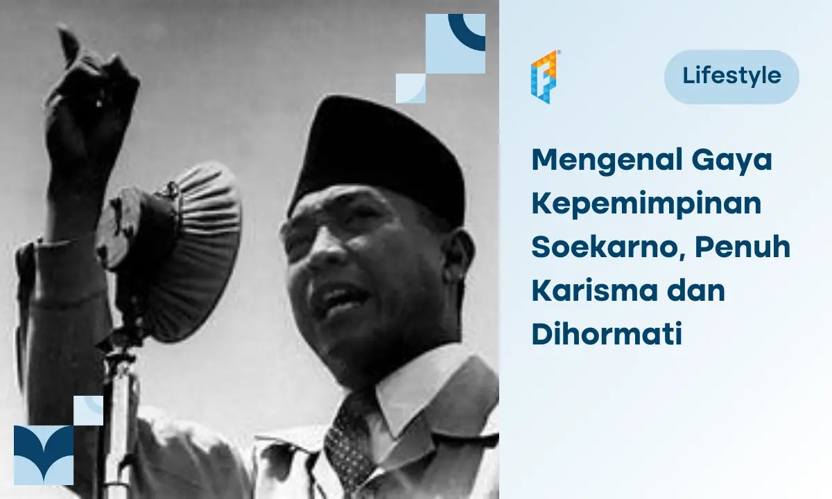 Kesimpulan Manajemen Gaya Kepemimpinan Ir. Soekarno