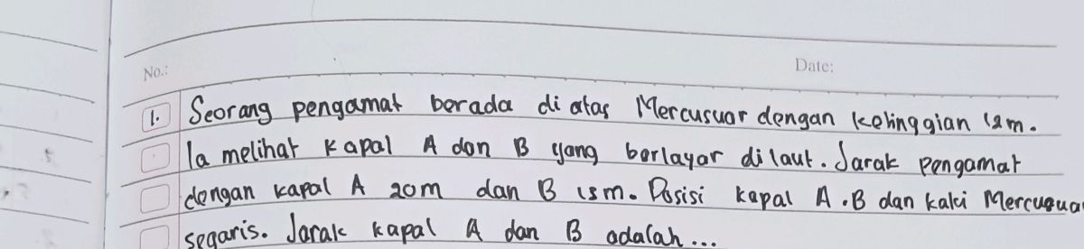 Menghitung Jarak Antara Kapal A dan B dari Pengamat di Mercusuar 12 m