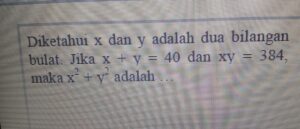 Jika 3X=27 dan 4Y=64, bandingkan XY dengan Y², X², (X+Y)²