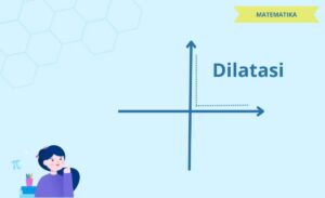 Contoh Soal dan Jawaban Dilatasi Horizontal