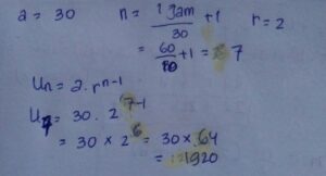 Amoeba akan membelah diri menjadi dua setiap 15 menit.  Jika mula- mula ada 30 Amoeba, tentukan banyak Amoeba selama 2 jam.