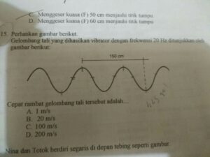 Banyaknya gelombang pada tali 20 m dengan v = 30 m/s, f = 15 Hz