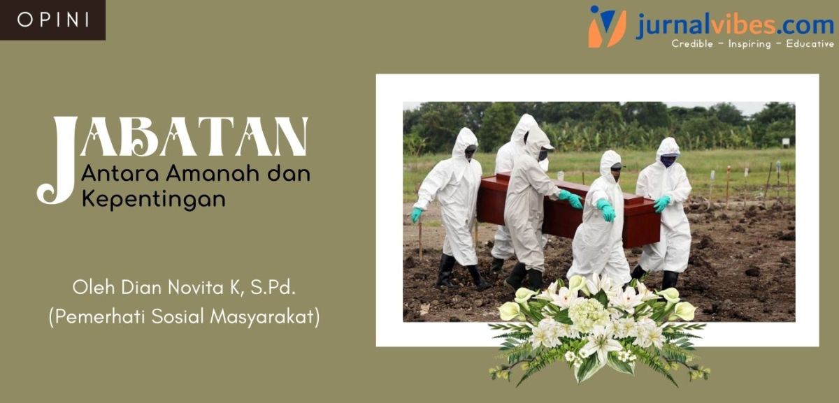 Jabatan sebagai Amanah dan Karunia Allah