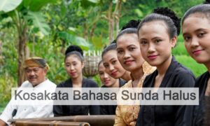 Bahasa Sunda Lemes Sulit Dijelaskan