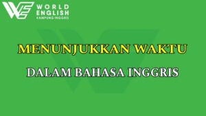 Terjemahan Bahasa Inggris untuk Mengisi Waktu Luang