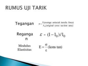 Rumus Pertambahan Panjang Batang Tarik (L, A, E, F)